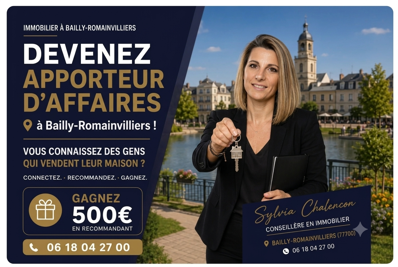 Devenir apporteur d'affaires en immobilier à Bailly-Romainvilliers